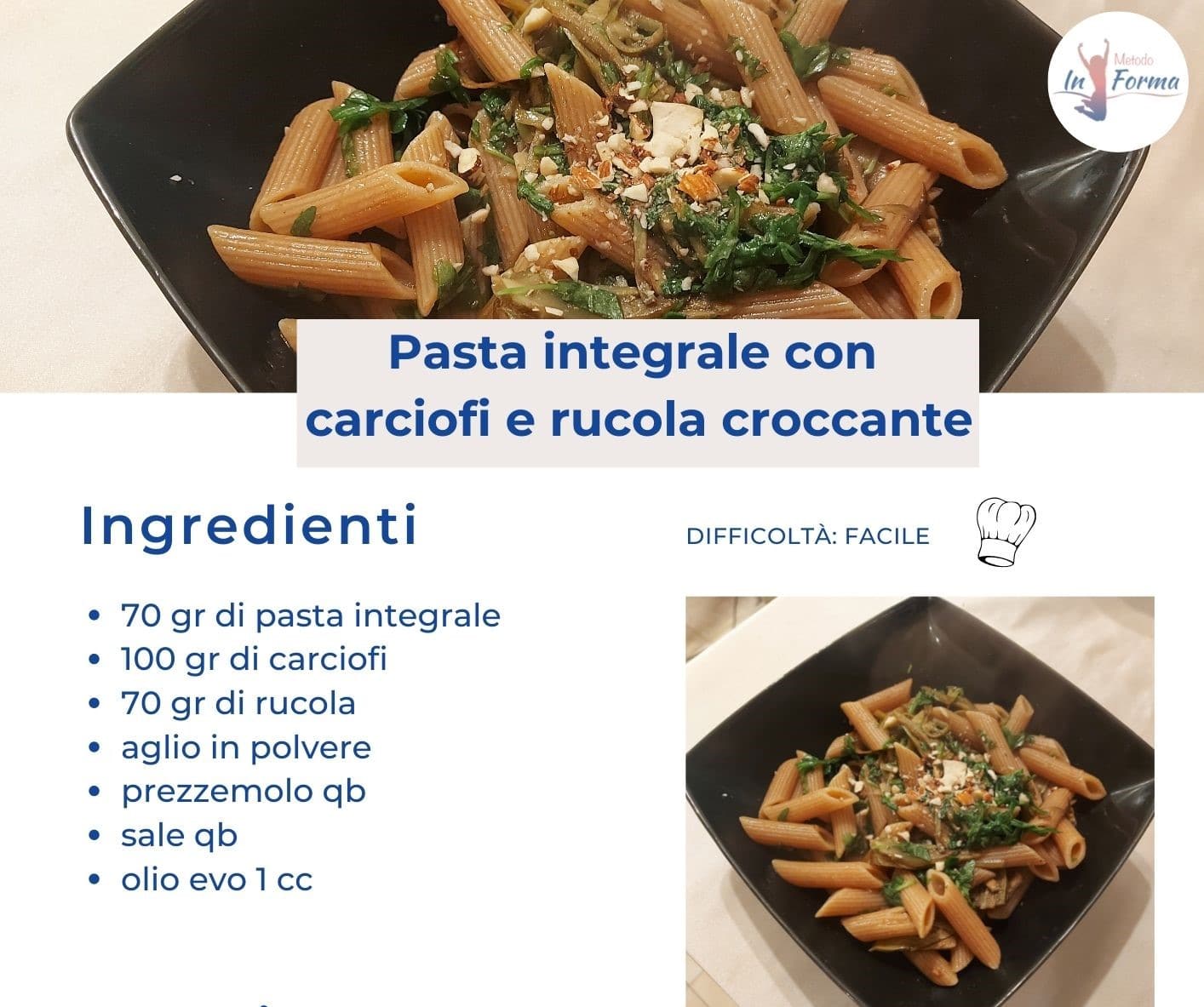 PASTA INTEGRALE CON CARCIOFI E RUCOLA CROCCANTE